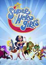 Watch DC Super Hero Girls Soap2day