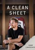Watch A Clean Sheet: Gabe Landeskog Soap2day