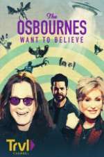 Watch The Osbournes Want to Believe Soap2day