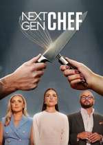 Watch Next Gen Chef Soap2day