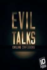 Watch Evil Talks: Chilling Confessions Soap2day