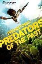 Watch Prehistoric: Predators of the Past Soap2day