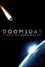 Watch Doomsday: 10 Ways the World Will End Soap2day