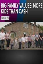 Watch Big Family Values: More Kids Than Cash Soap2day