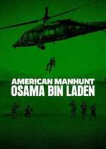 Watch American Manhunt: Osama bin Laden Soap2day