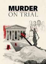 Watch Murder on Trial Soap2day