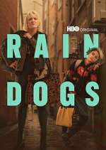 Watch Rain Dogs Soap2day