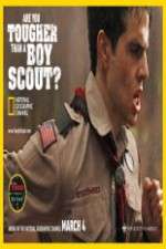 Watch Are You Tougher Than a Boy Scout Soap2day