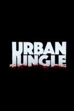 Watch Urban Jungle (UK) Soap2day