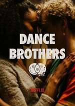Watch Dance Brothers Soap2day