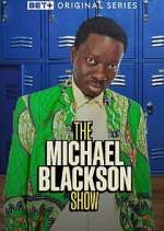 Watch The Michael Blackson Show Soap2day