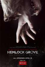 Watch Hemlock Grove Soap2day