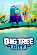 Watch Big Tree City Soap2day