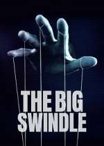 Watch The Big Swindle Soap2day