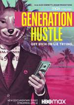 Watch Generation Hustle Soap2day