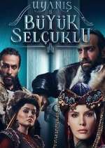 Watch UyanÄ±ÅŸ: BÃ¼yÃ¼k SelÃ§uklu Soap2day
