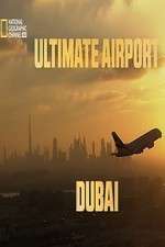 Watch Ultimate Airport Dubai Soap2day