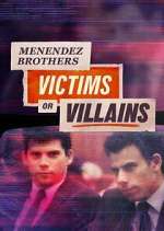 Watch Menendez Brothers: Victims or Villains Soap2day