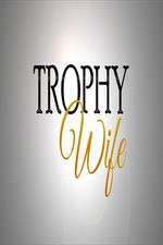 Watch Trophy Wife Soap2day