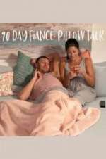Watch 90 Day FiancÃ©: Pillow Talk Soap2day