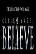 Watch Criss Angel Believe Soap2day