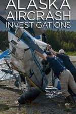 Watch Alaska Aircrash Investigations Soap2day