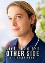 Watch Live from the Other Side with Tyler Henry Soap2day