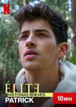 Watch Ã‰lite Historias Breves: Patrick Soap2day