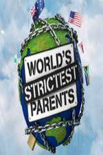 Watch The World's Strictest Parents Soap2day