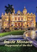 Watch Inside Monaco: Playground of the Rich Soap2day