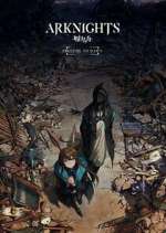 Watch Arknights: Prelude to Dawn Soap2day