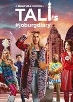 Watch Tali's Joburg Diary Soap2day