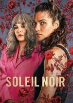 Watch Soleil noir Soap2day