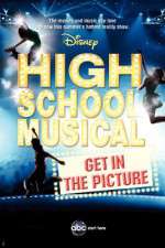Watch High School Musical: Get in the Picture Soap2day