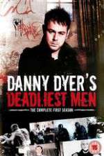 Watch Danny Dyers Deadliest Men Soap2day