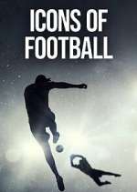 Watch Icons of Football Soap2day