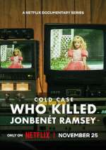 Watch Cold Case: Who Killed JonBenÃ©t Ramsey Soap2day