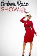 Watch Amber Rose Show Soap2day