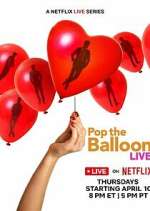 Watch Pop the Balloon LIVE Soap2day
