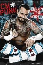 Watch WWE CM Punk - Best in the World Soap2day