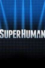 Watch Superhuman Soap2day