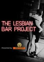 Watch The Lesbian Bar Project Soap2day