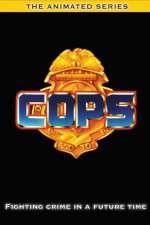 Watch COPS The Animated Series Soap2day