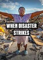 Watch When Disaster Strikes Soap2day