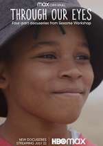 Watch Through Our Eyes Soap2day