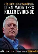 Watch Donal MacIntyre\'s UK Killer Evidence Soap2day