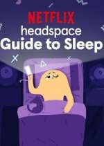 Watch Headspace Guide to Sleep Soap2day
