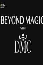 Watch Beyond Magic with DMC Soap2day