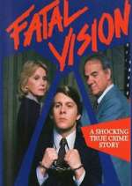 Watch Fatal Vision Soap2day