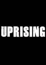 Watch Uprising Soap2day